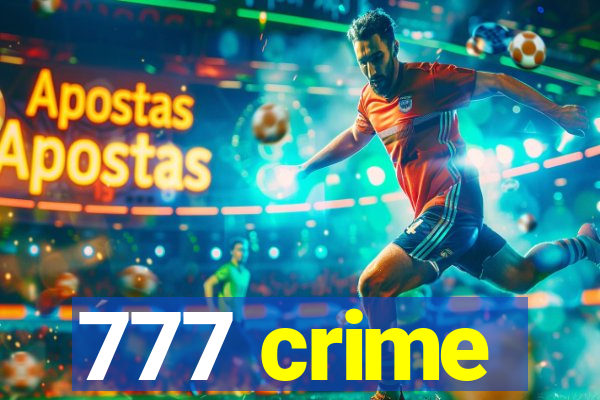 777 crime