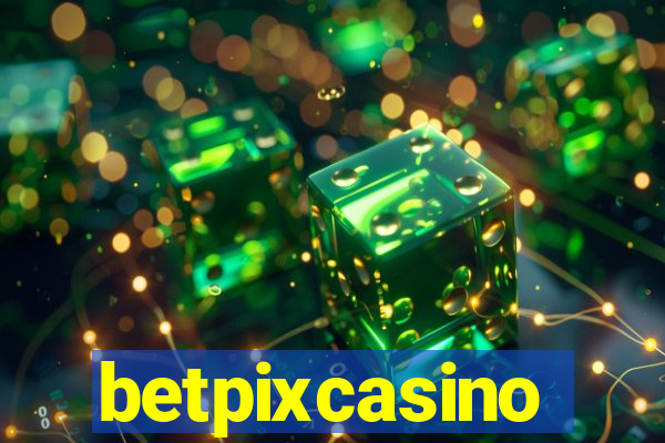 betpixcasino