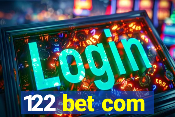 122 bet com