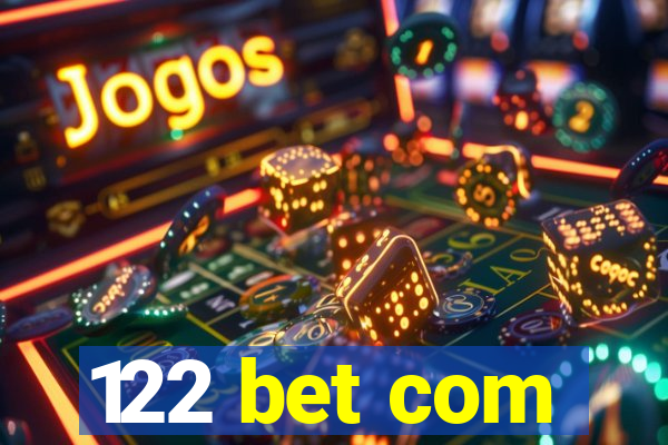 122 bet com