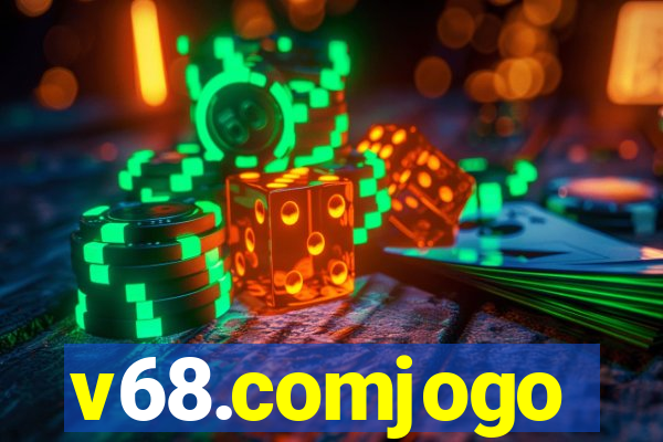 v68.comjogo