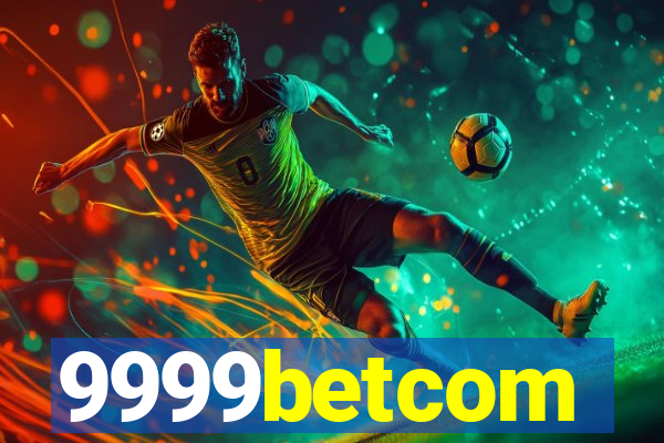 9999betcom