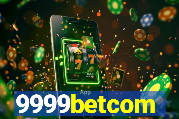 9999betcom