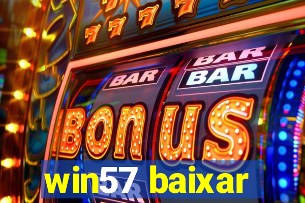 win57 baixar