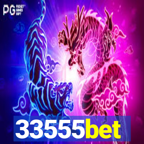 33555bet