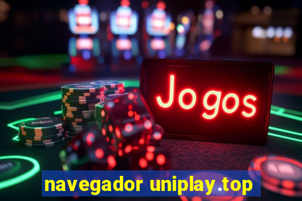 navegador uniplay.top