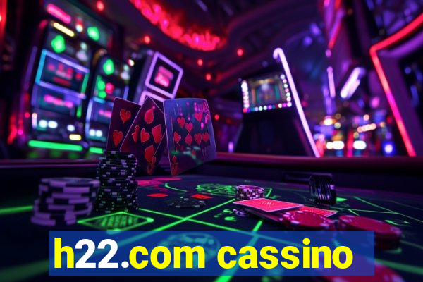 h22.com cassino