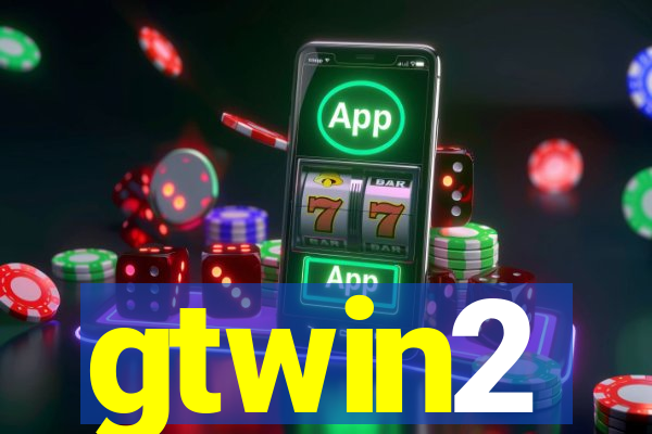 gtwin2