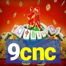 9cnc