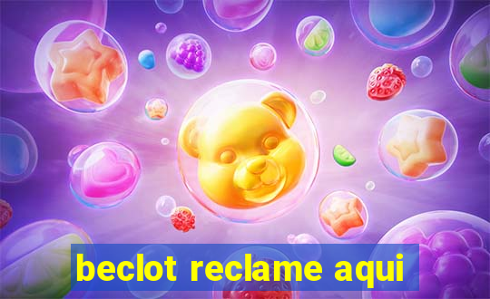 beclot reclame aqui