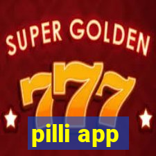 pilli app