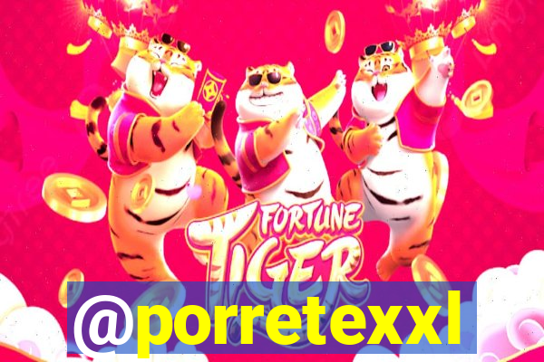 @porretexxl