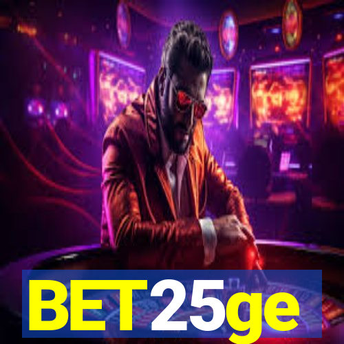 BET25ge