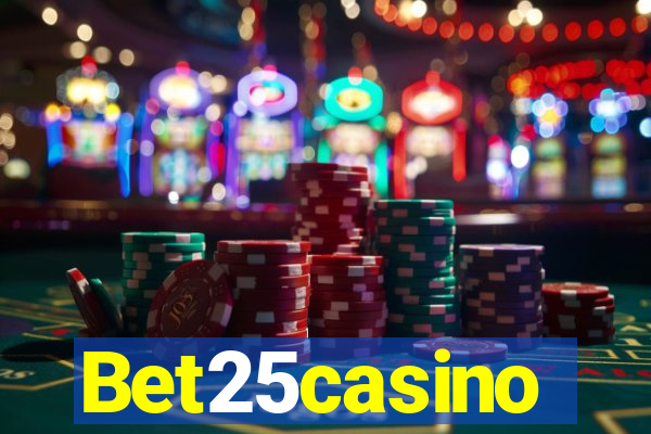 Bet25casino