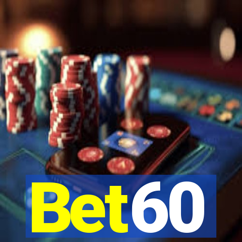 Bet60