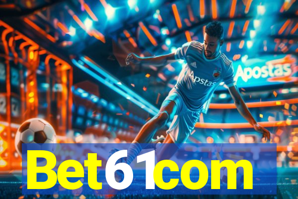 Bet61com