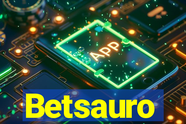 Betsauro