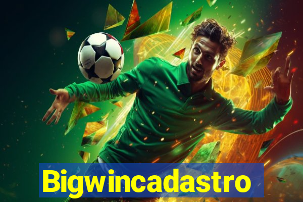 Bigwincadastro