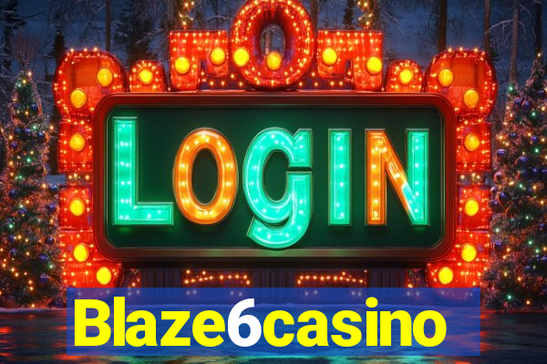 Blaze6casino