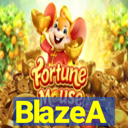 BlazeA