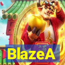 BlazeA