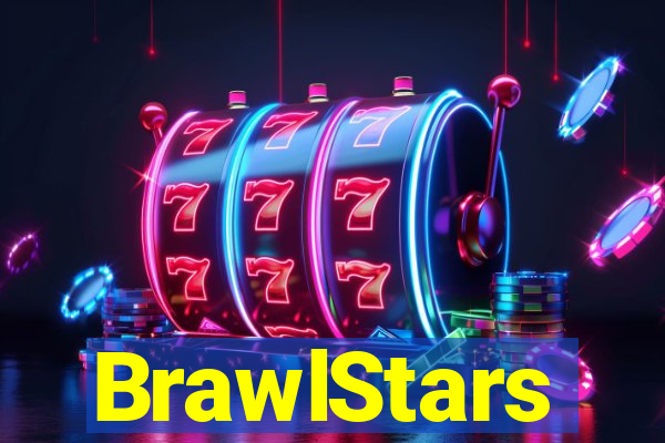 BrawlStars