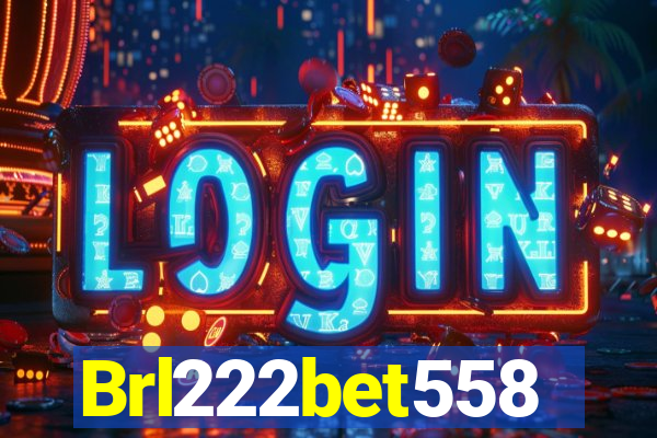 Brl222bet558