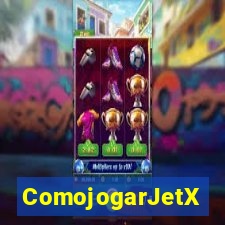 ComojogarJetX