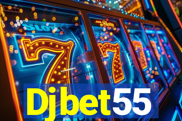 Djbet55