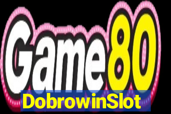 DobrowinSlot