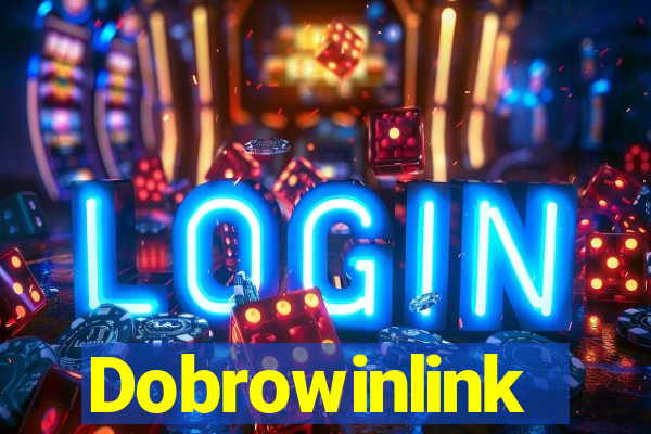 Dobrowinlink