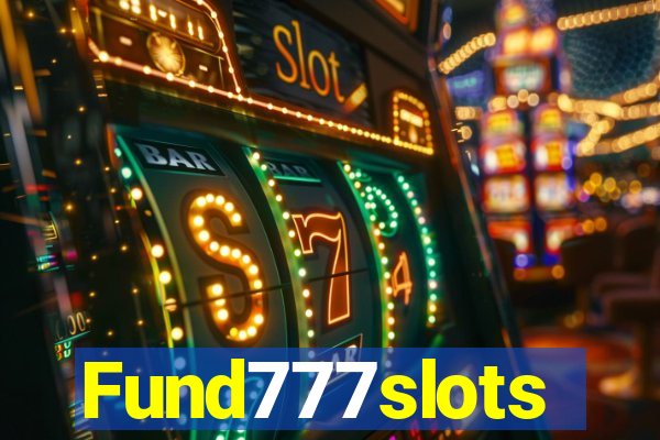 Fund777slots