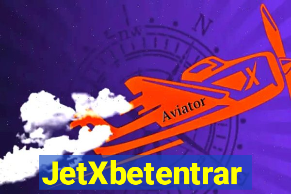 JetXbetentrar