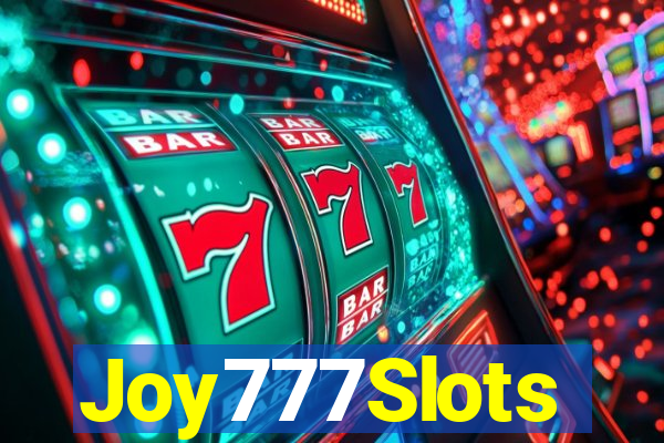 Joy777Slots