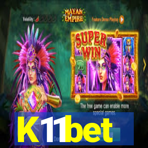 K11bet