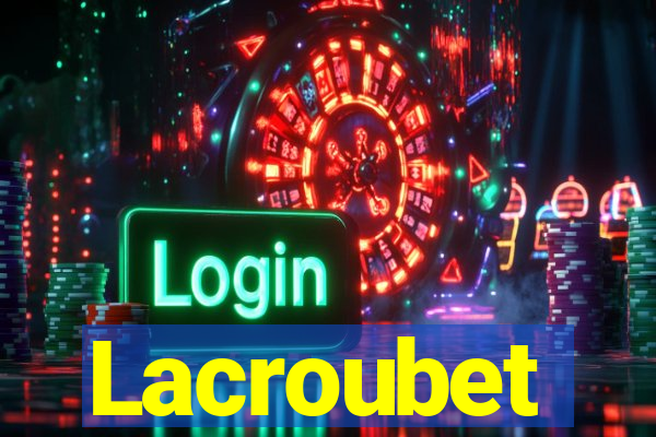 Lacroubet