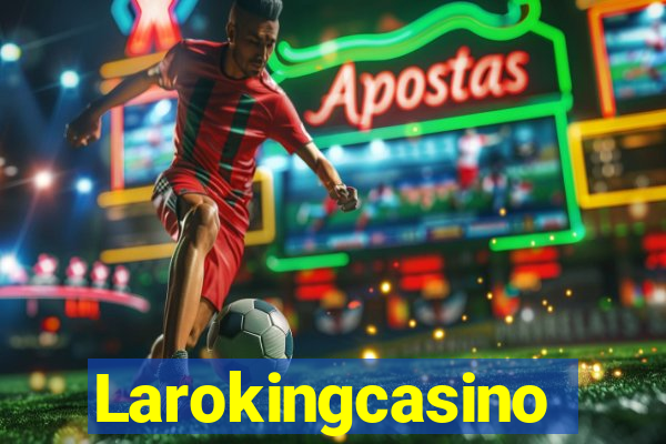 Larokingcasino