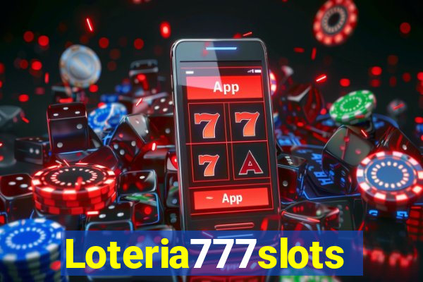 Loteria777slots