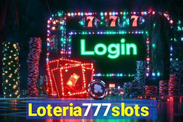 Loteria777slots