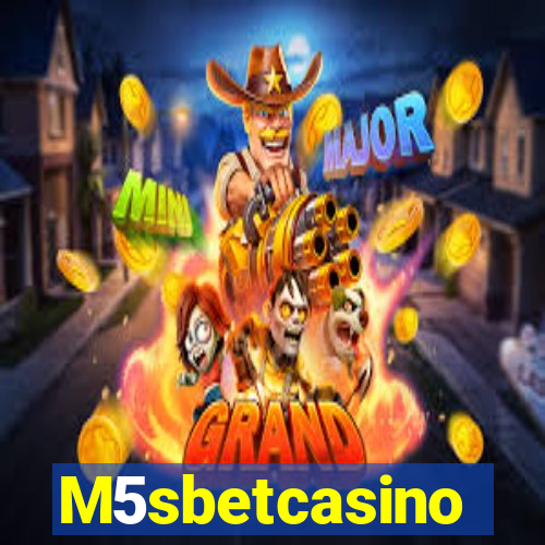 M5sbetcasino