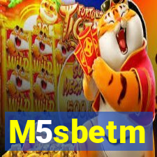 M5sbetm