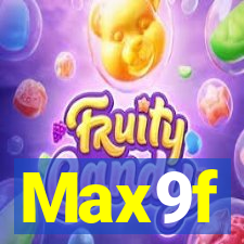 Max9f