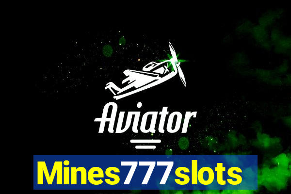 Mines777slots