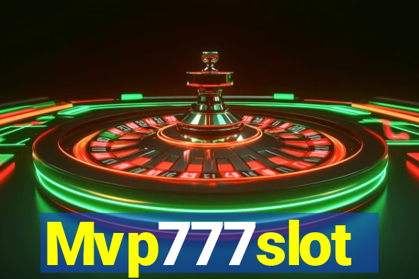 Mvp777slot