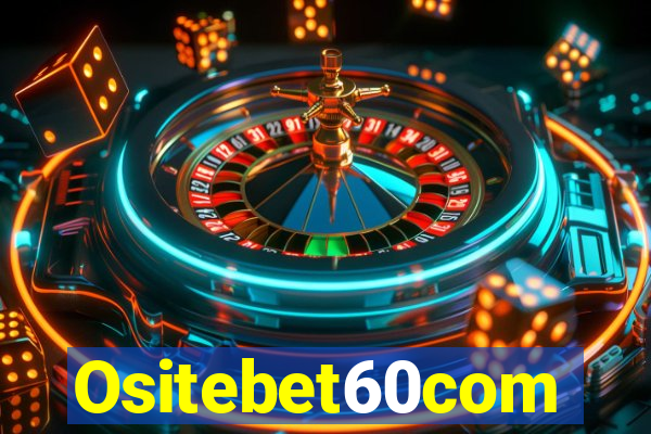 Ositebet60com