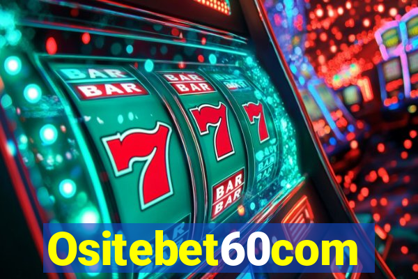 Ositebet60com