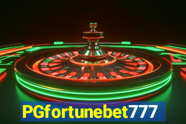 PGfortunebet777