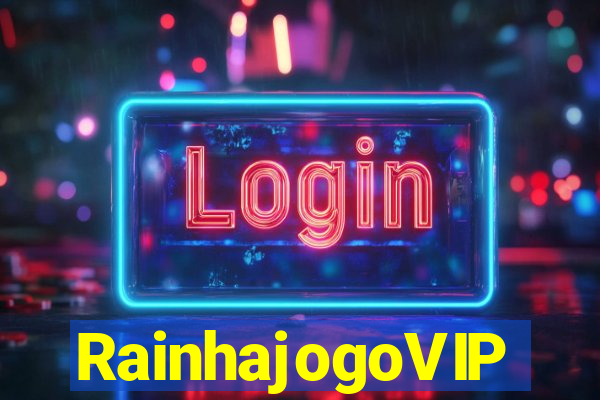 RainhajogoVIP