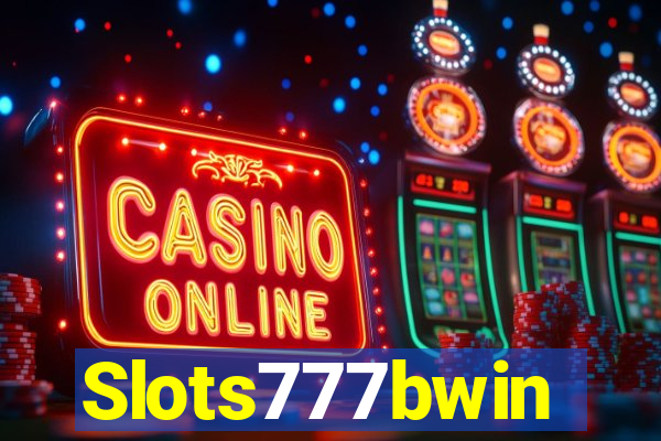 Slots777bwin