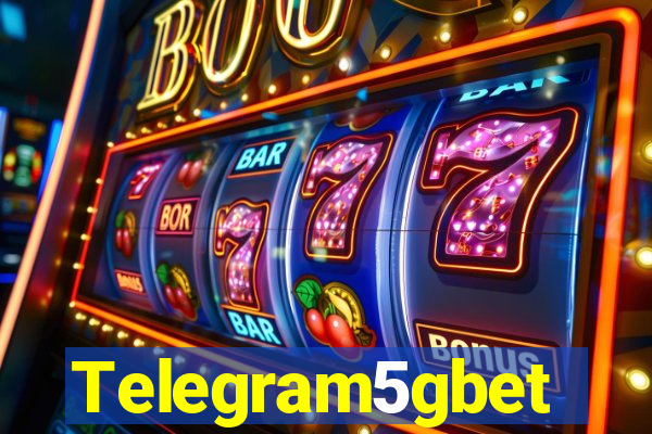 Telegram5gbet